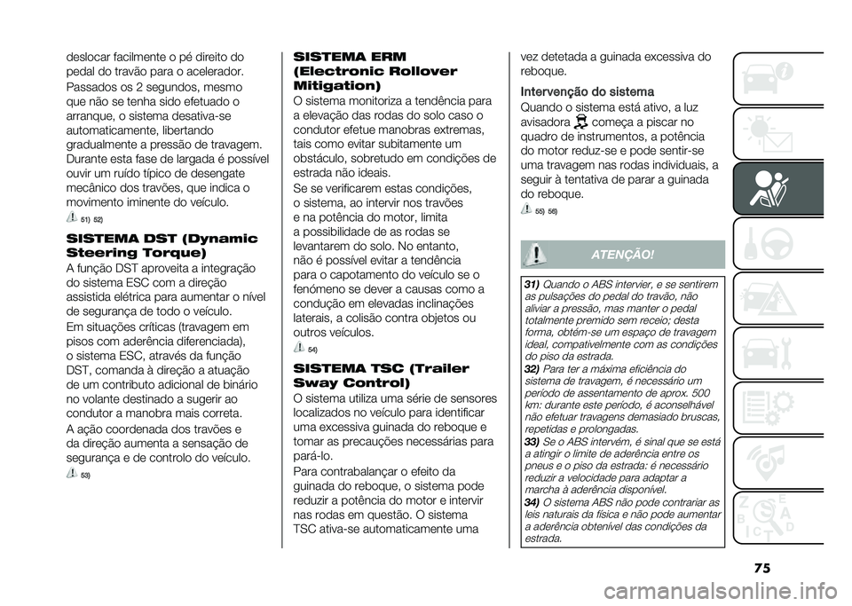 FIAT 500X 2020  Manual de Uso e Manutenção (in Portuguese) �
��
�	���
��� �������	���	 �
 �� �
���	���
 �
�

��	�
�� �
�
 �����#�
 ���� �
 ���	��	���
�
��
������
�
� �
� �= ��	����
�
�� ��	���

���	 ��#