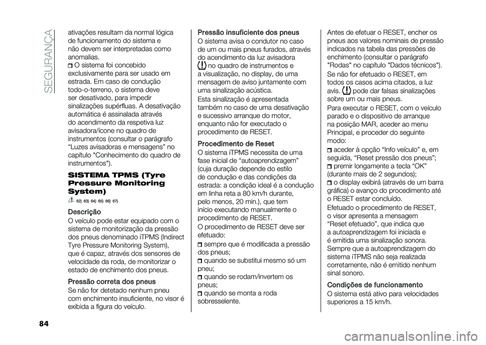 FIAT 500X 2020  Manual de Uso e Manutenção (in Portuguese) ��0�3�/�C�9�1�,�N�1
�� ������ �!�	� ��	������ �
� ��
���� ��A����
�
�	 ������
����	���
 �
�
 �����	�� �	
��#�
 �
�	��	� ��	� ����	����	���
�� 