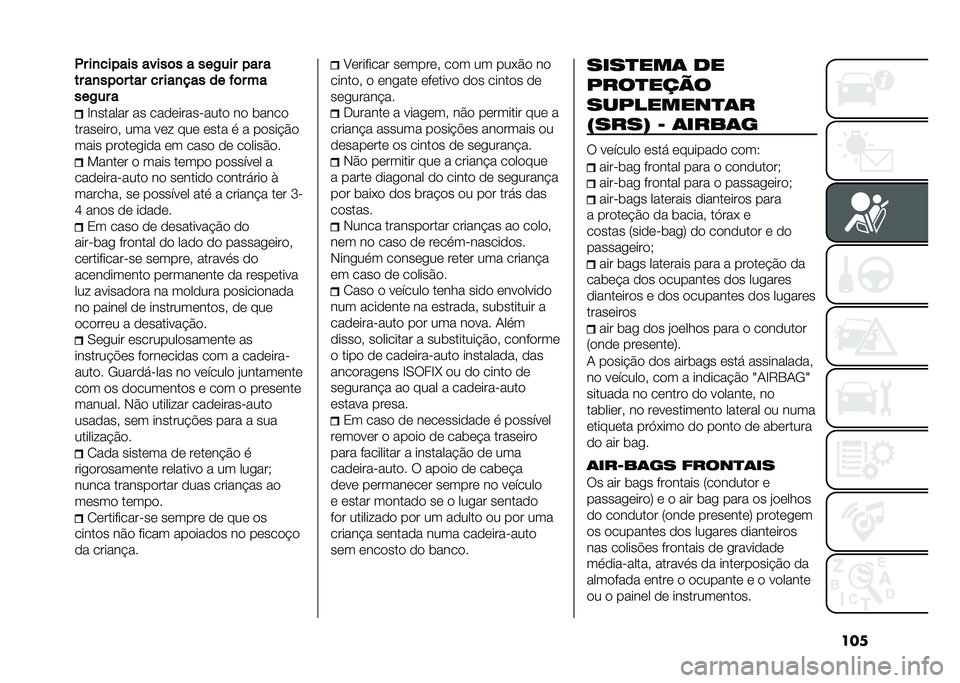 FIAT 500X 2021  Manual de Uso e Manutenção (in Portuguese) ����1� ��
������ �����	� � ���2��� ��� �
�� ��
���	� ��� �� ���
��� �� �"�	� ��
���2�� �
�E������� �� ���
�	���������
 ��
 ���