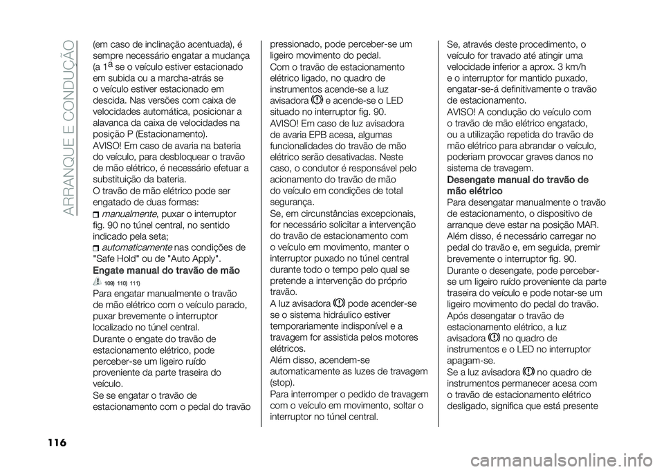 FIAT 500X 2021  Manual de Uso e Manutenção (in Portuguese) ��0�8�8�0�,�F�B�2��2��1�9�,�-�B�N�Q�9
���	 �7�	� ����
 �
�	 �������� �#�
 ���	�����
��:� �
��	����	 ��	��	������
 �	������ � ���
��� �
�7� �K
�
��	 �