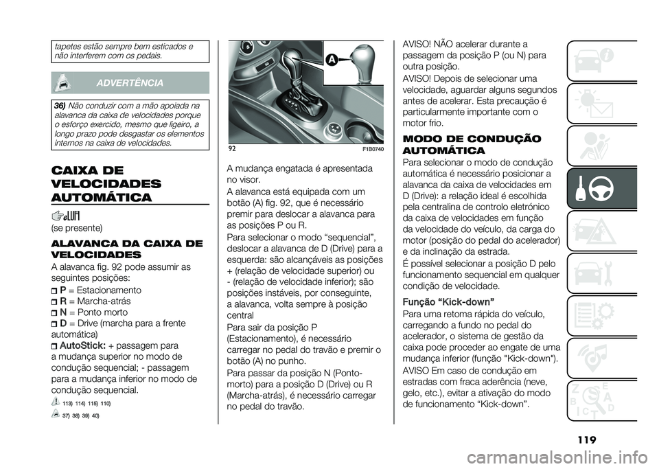 FIAT 500X 2021  Manual de Uso e Manutenção (in Portuguese) �������	��	� �	���#�
 ��	����	 ��	� �	������
�
� �	
��#�
 ����	���	��	� ��
� �
� ��	�
���� �
����������
�� �
�,�#�
 ��
��
���� ��
� � ��#�
 