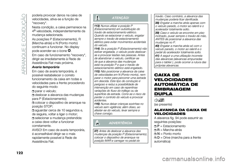 FIAT 500X 2021  Manual de Uso e Manutenção (in Portuguese) ��0�8�8�0�,�F�B�2��2��1�9�,�-�B�N�Q�9
��� ��
�
�	��� ���
��
��� �
���
� �� ����*� �
�	
��	��
���
��
�	�� ��������	 � ���� �#�
 �
�	
�X��	��
��	��H�X�
�,
