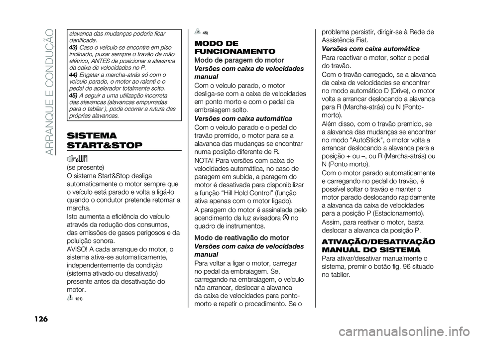 FIAT 500X 2021  Manual de Uso e Manutenção (in Portuguese) ��0�8�8�0�,�F�B�2��2��1�9�,�-�B�N�Q�9
���	
�������� �
�� ���
��� �� ��
�
�	��� �����
�
��������
��
����1���
 �
 ��	�����
 ��	 �	���
����	 �	� �