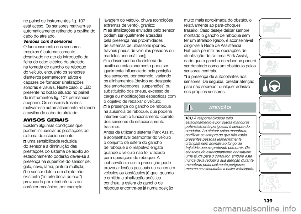 FIAT 500X 2021  Manual de Uso e Manutenção (in Portuguese) �����
 �����	� �
�	 ��������	���
� ���� �K�%�U
�	��� ���	��
� �9� ��	���
��	� ��	���������	
����
��������	���	 ��	������
�
 � �����