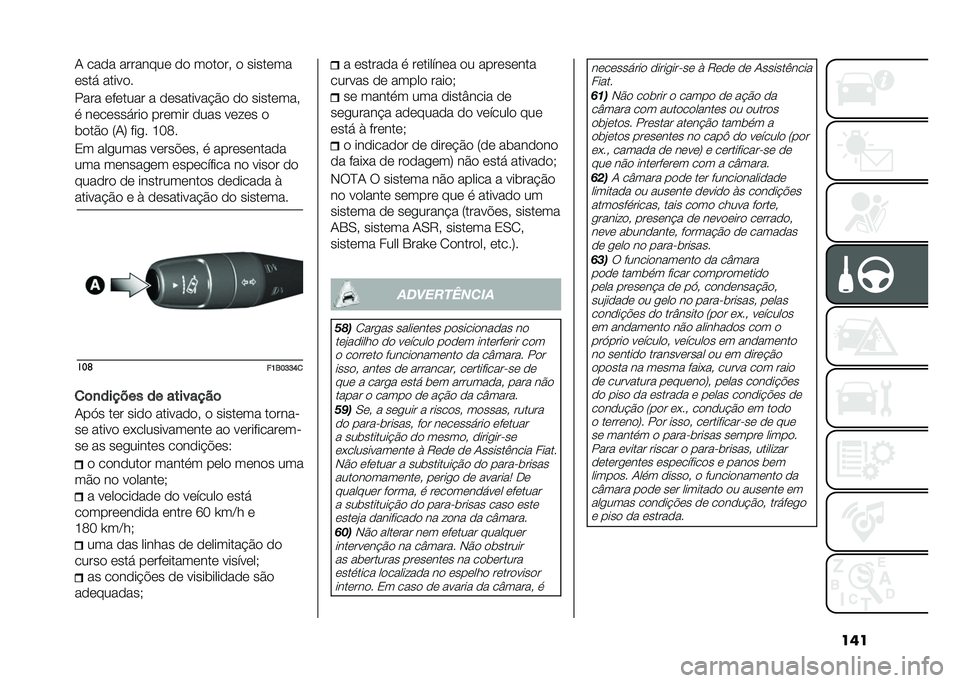 FIAT 500X 2021  Manual de Uso e Manutenção (in Portuguese) ����0 ���
� ��������	 �
�
 ��
��
�� �
 �����	��
�	��� �����
�
���� �	��	���� � �
�	������� �#�
 �
�
 �����	���
� ��	��	������
 ���	���