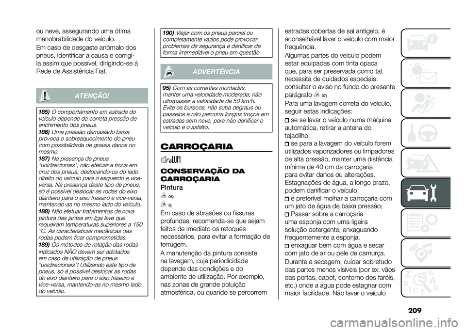 FIAT 500X 2021  Manual de Uso e Manutenção (in Portuguese) ����
� ��	��	� ����	������
�
 ��� �@����
����
��������
��
�	 �
�
 ��	�����
�
�2� ����
 �
�	 �
�	������	 ���@����
 �
�
�
���	��� ��
�	����