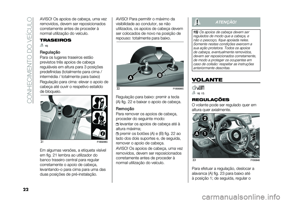 FIAT 500X 2021  Manual de Uso e Manutenção (in Portuguese) ��1�9�,�L�2�1�E��2�,�I�9��-�9��A�2�S�1�B�J�9
�� �0�A�E�/�9�4 �9� ���
��
� �
�	 ����	� �� ��� ��	�
��	��
���
�
�� �
�	��	� ��	� ��	��
�����
���
�
�
��
���	��