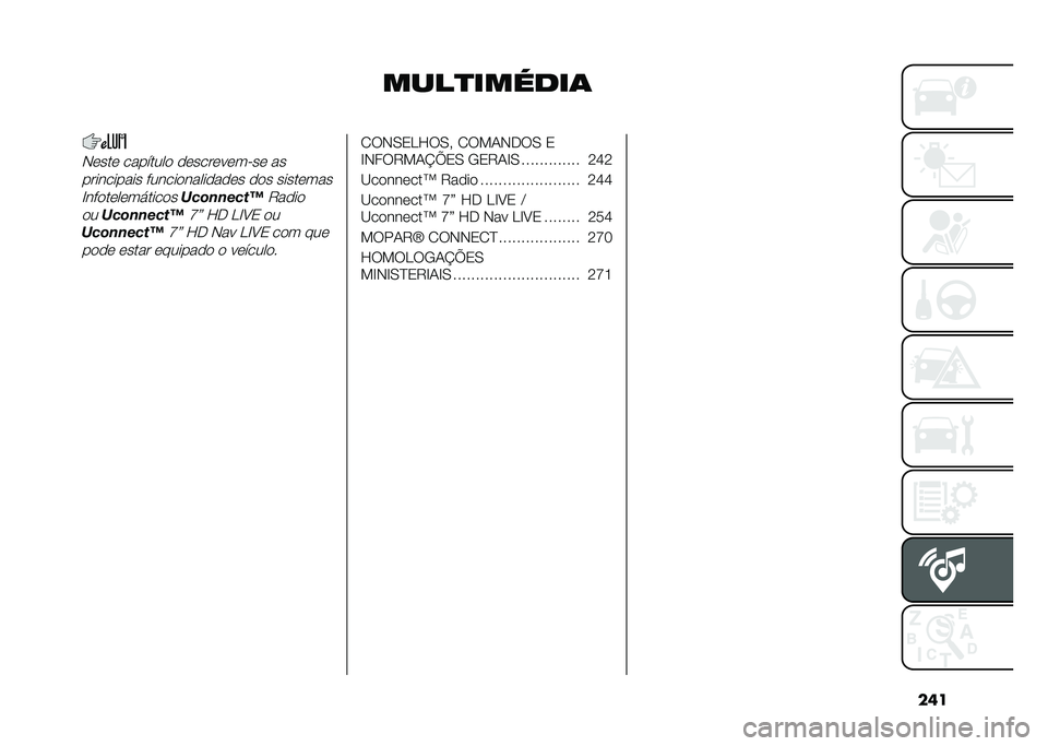 FIAT 500X 2021  Manual de Uso e Manutenção (in Portuguese) ���
����
������	�,�	���	 ��������
 �
�	����	��	����	 ��
���������� ������
�����
��
�	� �
�
� �����	���
�E���
��	��	������
�
�1�+��