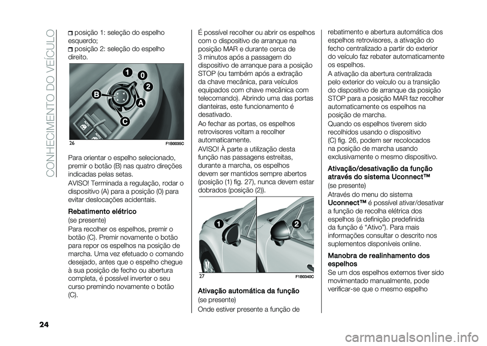 FIAT 500X 2021  Manual de Uso e Manutenção (in Portuguese) ��1�9�,�L�2�1�E��2�,�I�9��-�9��A�2�S�1�B�J�9
�� ��
��� �#�
 �K�5 ��	��	� �#�
 �
�
 �	���	���

�	����	��
�
�+ ��
��� �#�
 �<�5 ��	��	� �#�
 �
�
 �	���	���

�
���	���
� 