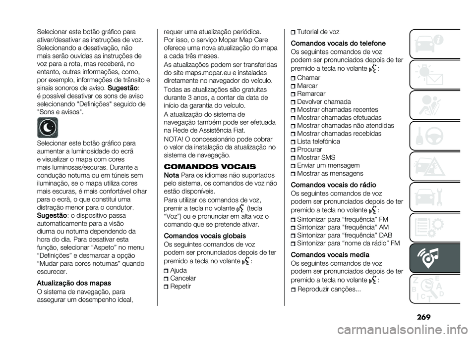 FIAT 500X 2021  Manual de Uso e Manutenção (in Portuguese) ��	��/�	��	���
��� �	���	 ��
��#�
 �������
 ����
�������C�
�	������� �� ������� �!�	� �
�	 ��
��
�/�	��	���
����
�
 � �
�	������� �#�
� ��