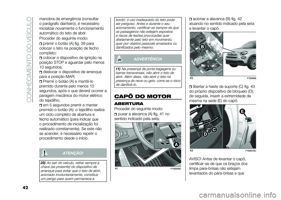 FIAT 500X 2021  Manual de Uso e Manutenção (in Portuguese) ��1�9�,�L�2�1�E��2�,�I�9��-�9��A�2�S�1�B�J�9
�� ����
��� �
�	 �	��	���(���� �7��
�������
�
 ���������
 �
�����	���
�:� � ��	��	������

��������