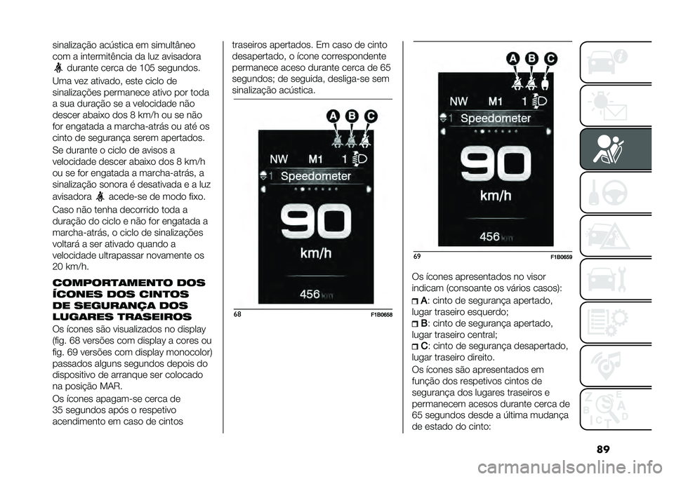FIAT 500X 2021  Manual de Uso e Manutenção (in Portuguese) ����������� �#�
 ���6����� �	� �������Y��	�

��
� � ����	�����(���� �
� ��� ������
�
��
�
������	 ��	��� �
�	 �K�%�$ ��	����
�
��
�B��