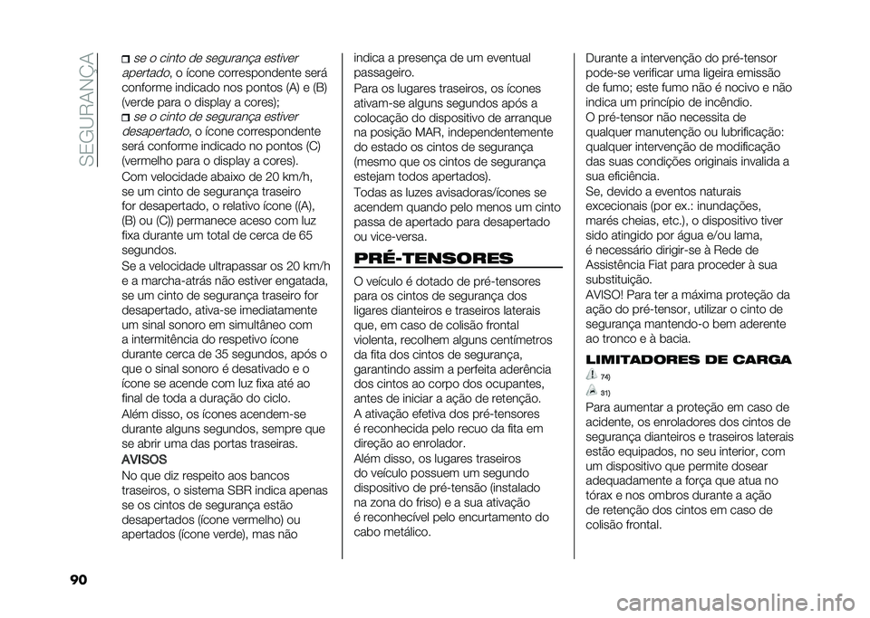 FIAT 500X 2021  Manual de Uso e Manutenção (in Portuguese) ��/�2�.�B�8�0�,�N�0
��
��	 �
 �����
 �
�	 ��	������ � �	�����	�
���	����
�

� �
 ���
��	 ��
���	���
��
�	���	 ��	��
��
���
���	 ���
����
�
 ��
� ��