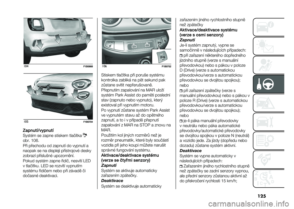 FIAT 500X 2020  Návod k použití a údržbě (in Czech) ������
�!�P�9�#�T�T�S���
�!�P�9�#�Q�#�U
�A�
������2�������
�>�!���,� ��	 �����	 ������	� �������� �� �� �L�)�Z�
�/�� ���	�"���� �� ������