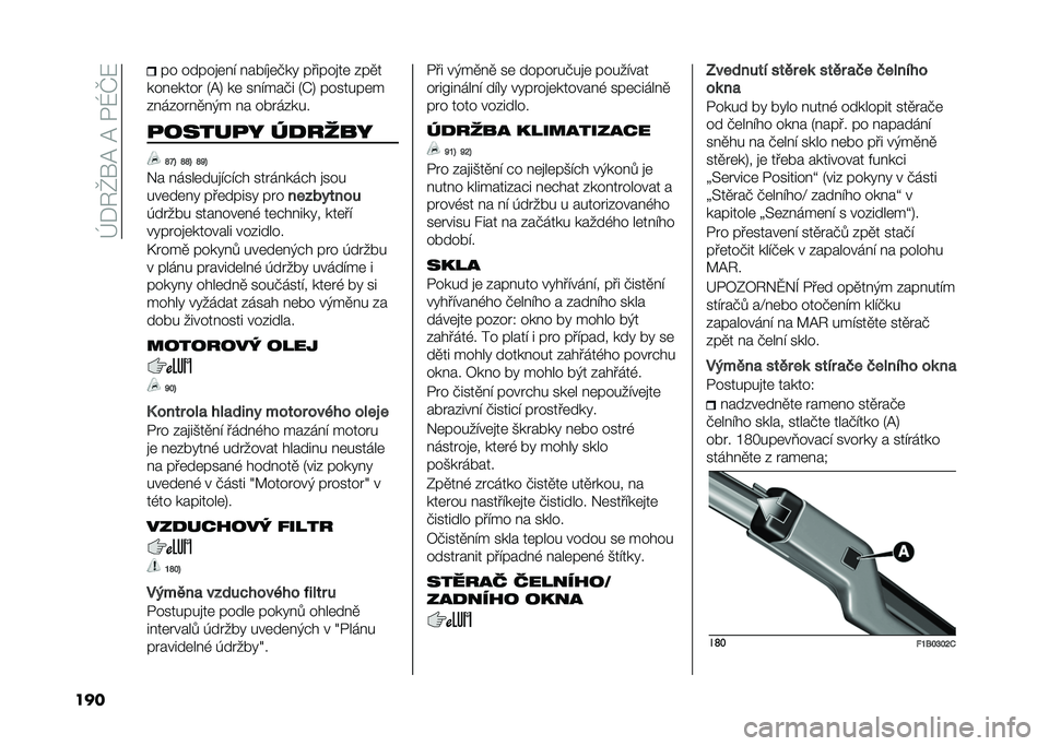 FIAT 500X 2020  Návod k použití a údržbě (in Czech) ��i�+�6�`��@��@��/�Y�M�:
��� �� �����
�	�� ��� ��
�	���! ������
��	 ���
�
����	���� �5�@�8 ��	 ������� �5�O�8 �������	�
��������
��&� �� �