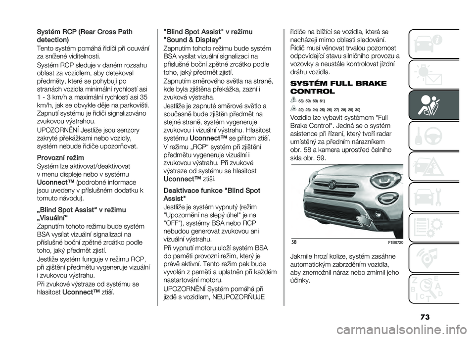 FIAT 500X 2020  Návod k použití a údržbě (in Czech) �
��;����)� �<�.�& �?�<��
� �.� ��� �&�
��
����������@
��	��� ��!���,� ������ ������ ��� �"������
�� �����	��, ������	�������
�>�!