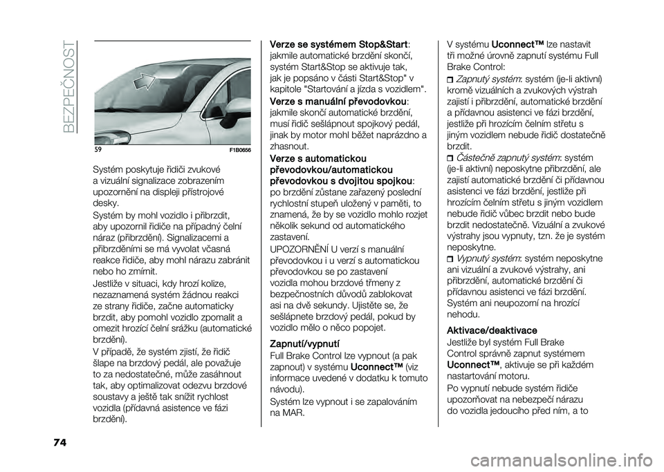 FIAT 500X 2020  Návod k použití a údržbě (in Czech) ���:�0�/�:�M�$�7�>�
�
� ��

�!�P�9�#�T�"�T
�>�!���,� �����!���
�	 ������ �������,
� �������� ���D�������"�	 ��� ����	���
��������
�� �� �