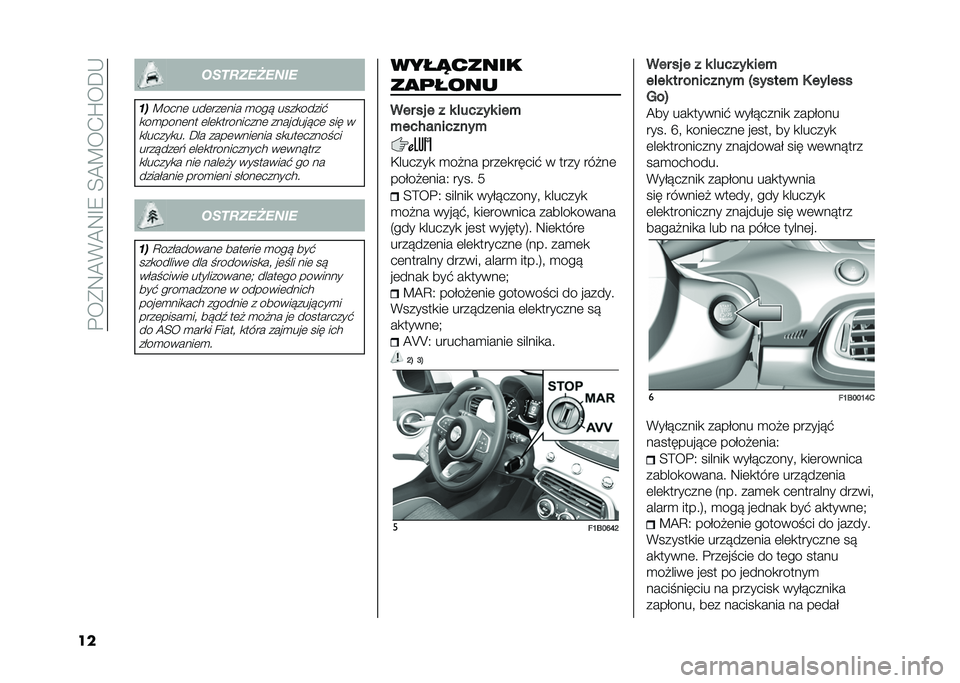 FIAT 500X 2020  Instrukcja obsługi (in Polish) ��!��*�:�A�%�A�:�G�9��=�A�C��.�S��E�-
�� �����������
��
�C����	 ���	���	��� �
��� ����
����� 
�
��
����	�� �	��	�
���������	 ����������	