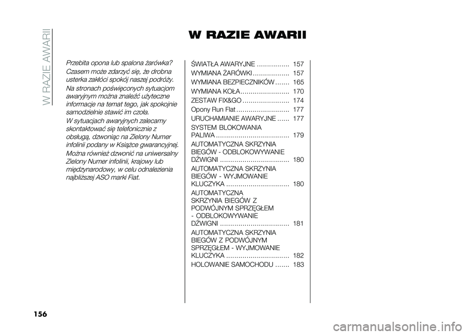 FIAT 500X 2020  Instrukcja obsługi (in Polish) ��%��D�A�*�G�9��A�%�A�D�G�G
���	 � �
�
��� �
��
�
��
�!���	���� ����� ��� ������� ������
��e
�.����	�
 �
���	 �������  ���� ��	 ���������
