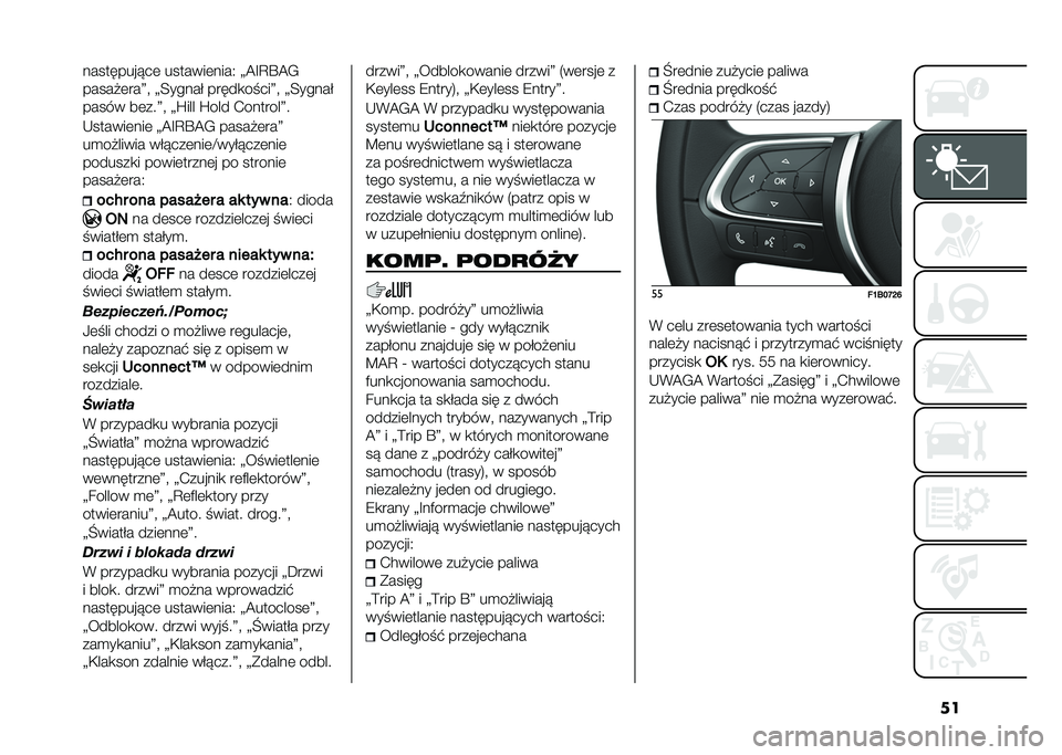 FIAT 500X 2020  Instrukcja obsługi (in Polish) �������������	 �������	����4 �>�A�G�D�R�A�/
������	���@� �>�=�����# �����
�����@� �>�=�����#
����� ��	���@� �>�S��� �S��� �.�������@�