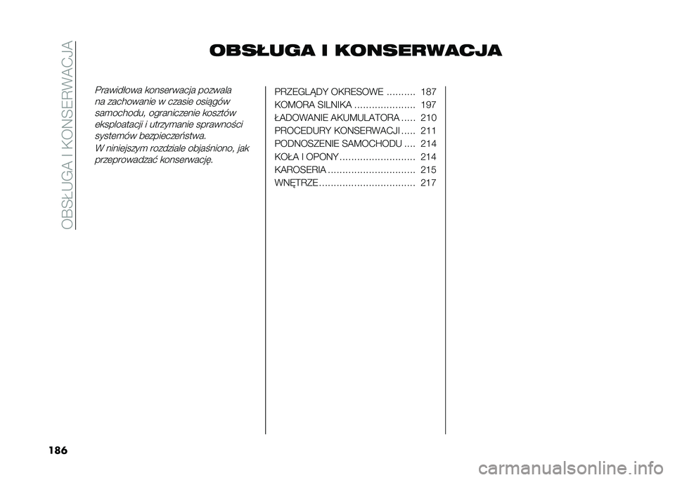 FIAT 500X 2021  Instrukcja obsługi (in Polish) ���R�=�J�-�/�A��G��,��:�=�9�D�%�A�.�0�A
���	 ������ �
 � ������
��
���
�!������#��� �
����	������ �������
�� ����$������	 � ������	 ���