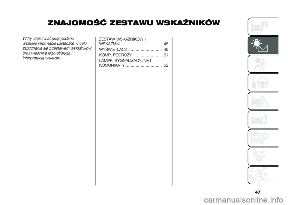FIAT 500X 2021  Instrukcja obsługi (in Polish) ��

���
������ �����
�� ����
�������% ��	� ������ �������
��� ������
����	��
��	 ���&���
����	 �����	����	 � ��	��
��������