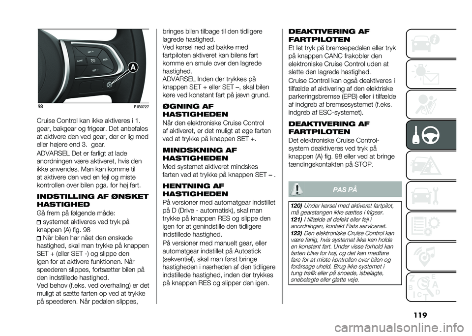 FIAT 500X 2020  Brugs- og vedligeholdelsesvejledning (in Danish) ����
�	
��A�+��B�?�B
�C����
� �C�	����	� ��� ���� ���������
 � �@�
�
���� ����
��� �	�
 ����
���� ��� ���������
�� �������� ��� 
