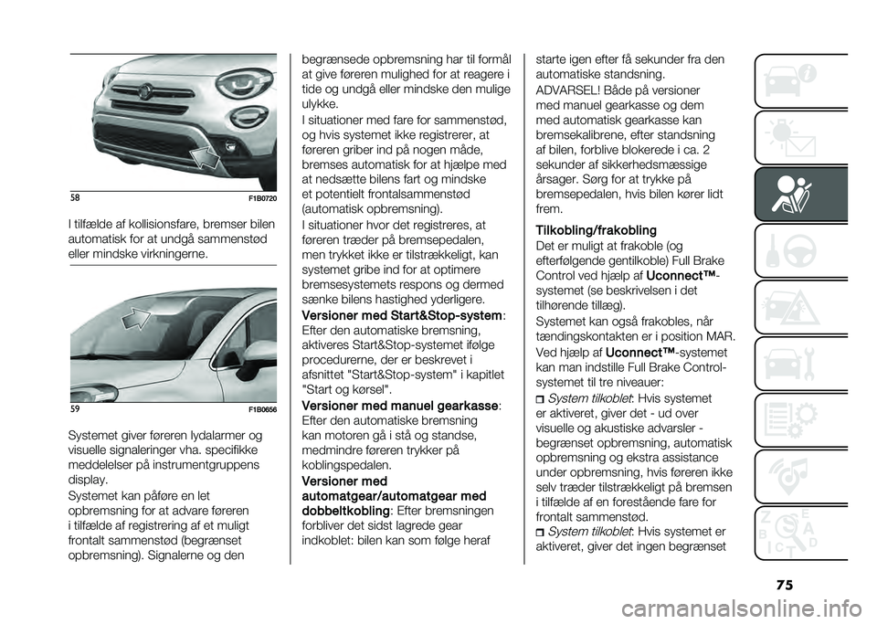 FIAT 500X 2020  Brugs- og vedligeholdelsesvejledning (in Danish) �
���	
��A�+��B�?�
�$ �����!��� �� ��	����
��	��
����� �����
�� �����
����	�����
� ��	� �� ����
� �
������
���
����� �����
�� ��