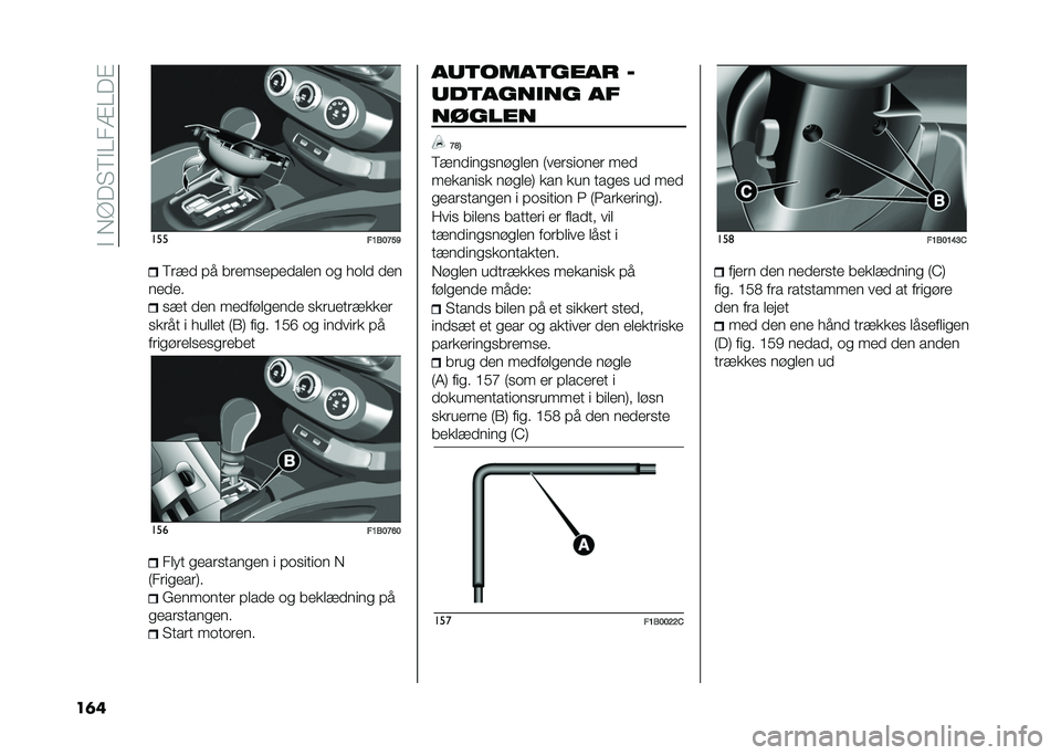 FIAT 500X 2021  Brugs- og vedligeholdelsesvejledning (in Danish) ��$��,�A��"�<�$�?��>�?��%
��	� ���
��A�*��B��H�<��!� �#� �����
��#������ �	�
 ��	�� ���
����� �
�!� ��� �������
���� �
�������!����
�
��