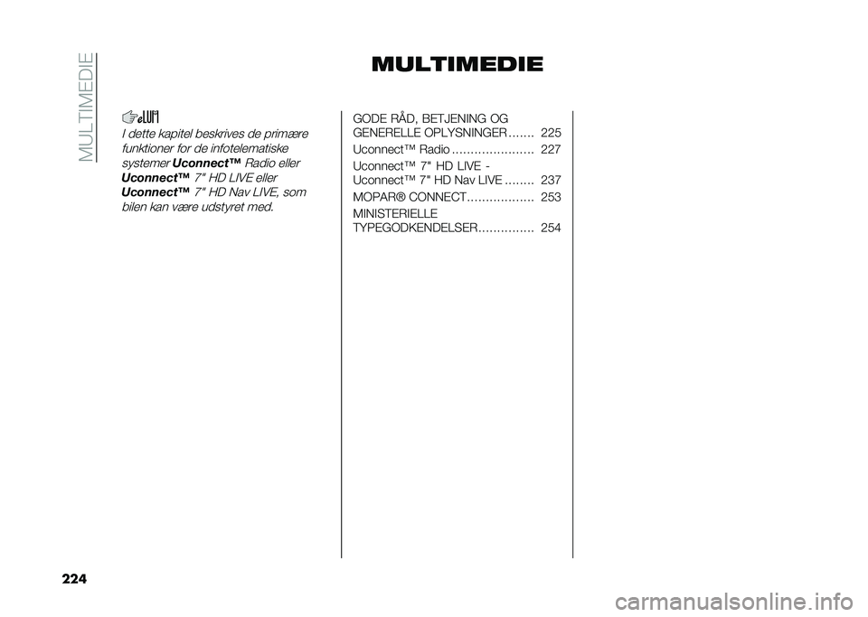 FIAT 500X 2021  Brugs- og vedligeholdelsesvejledning (in Danish) ��6�:�?�<�$�6�%��$�%
��� ����	�
����
�
�$ ����� ���#���� ���
������
 �� �#����!��
�������	��� ��	� �� ����	���������
��
�
��
�����
