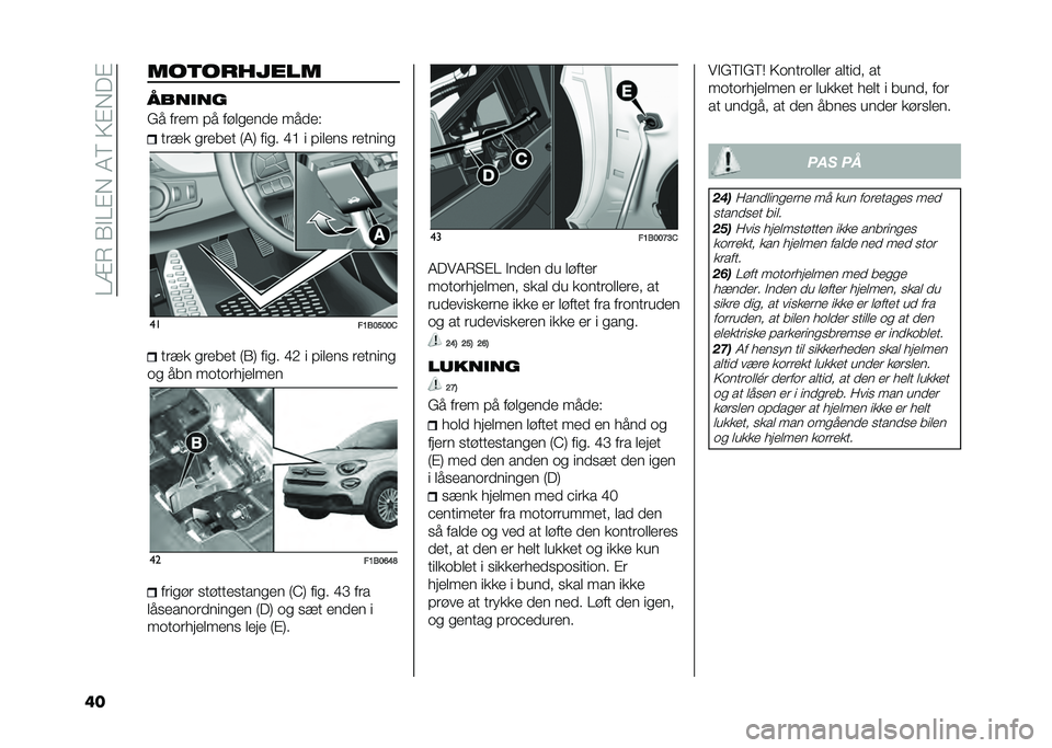 FIAT 500X 2021  Brugs- og vedligeholdelsesvejledning (in Danish) ��?�>�7��1�$�?�%�,��5�<��=�%�,��%
�� ���	�������
����
��
�(� ���� �#� ����
���� �����*
���!� �
����� �8�5�9 ���
� �E�@ � �#�����
 �������

�