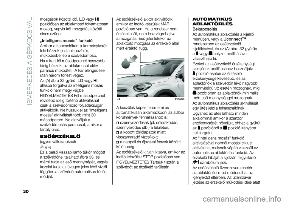FIAT 500X 2020  Kezelési és karbantartási útmutató (in Hungarian) ��;�H�=��3�-��P�G�H��+���G�?�-�4�L�H�;�>�+�D
�� ��������
 �
������ ��#�*�
�;�?���� �W�2
���� �"��%�$��	 �� ��$���
����% �&�����������	
������
 �