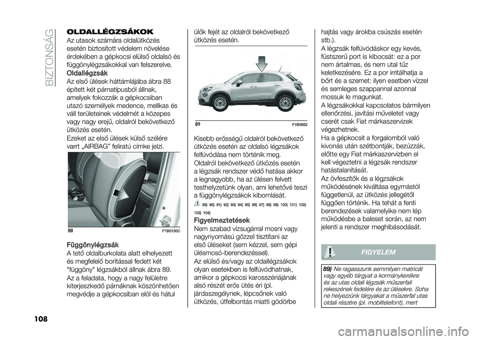 FIAT 500X 2021  Kezelési és karbantartási útmutató (in Hungarian) ��R�;�E�F�4�5�H�N�
��� �	������������	�
�+� ������
 ������� ���$�����
����
������	 �%������"���� ���$���� �	�������
���$��
��%��