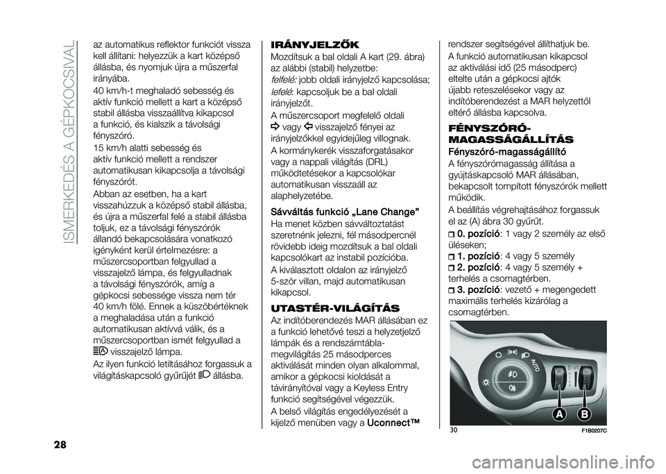 FIAT 500X 2021  Kezelési és karbantartási útmutató (in Hungarian) ��;�H�=��3�-��P�G�H��+���G�?�-�4�L�H�;�>�+�D
�� �� ���������
�� ���&���
��� �&��	�
�#��!� ������
�
��� ����"���	��0 ���������
 � �
��� �
���