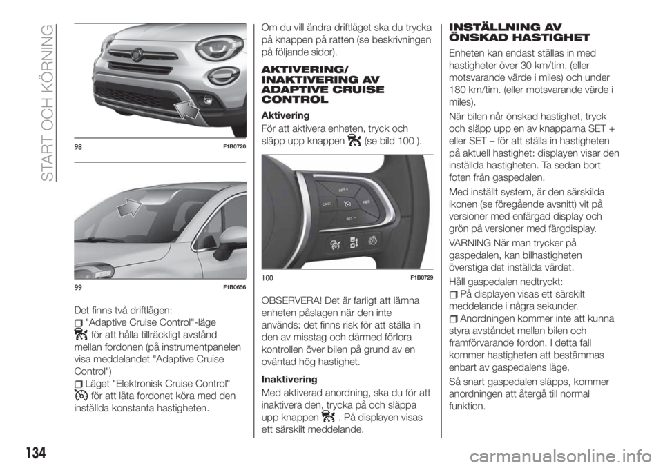 FIAT 500X 2019  Drift- och underhållshandbok (in Swedish) �%�F�U �G�J�O�O�T �U�W�