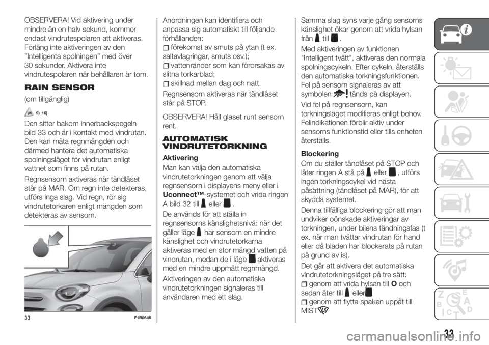 FIAT 500X 2019  Drift- och underhållshandbok (in Swedish) �0�#�4�&�3�7�&�3�"� �7�J�E �B�L�U�J�W�F�S�J�O�H �V�O�E�F�S
�N�J�O�E�S�F �