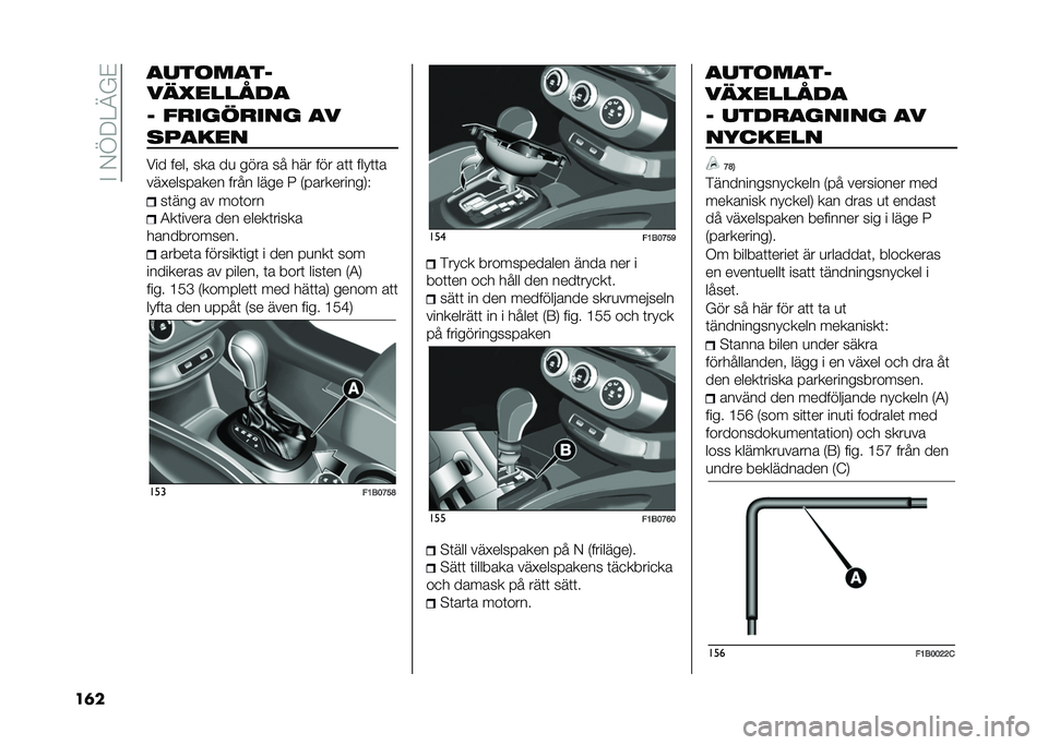 FIAT 500X 2021  Drift- och underhållshandbok (in Swedish) ��%��/�D�9�=�A��&
��	� �
�����
��
��	�������
� ��������� �
�
�
��
��� ��� ���� ��� ��
 ���� �� ��� ��� ��	�	 ����	�	�
���#�������