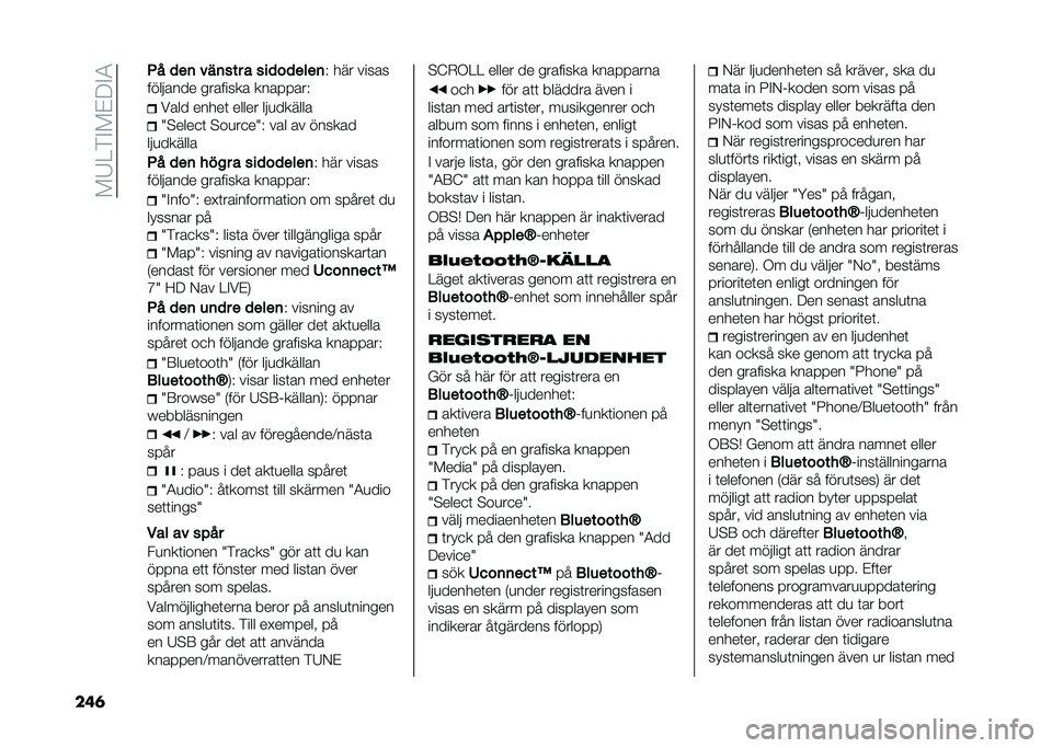 FIAT 500X 2021  Drift- och underhållshandbok (in Swedish) ���7�=�)�%��&�9�%�4
���	 �6� �
�
�	 ���	��� � ���
��
�
��
�	
�+ ��� �����
�������� �������� ��������+ ���� �����	 ����� ���
������
�