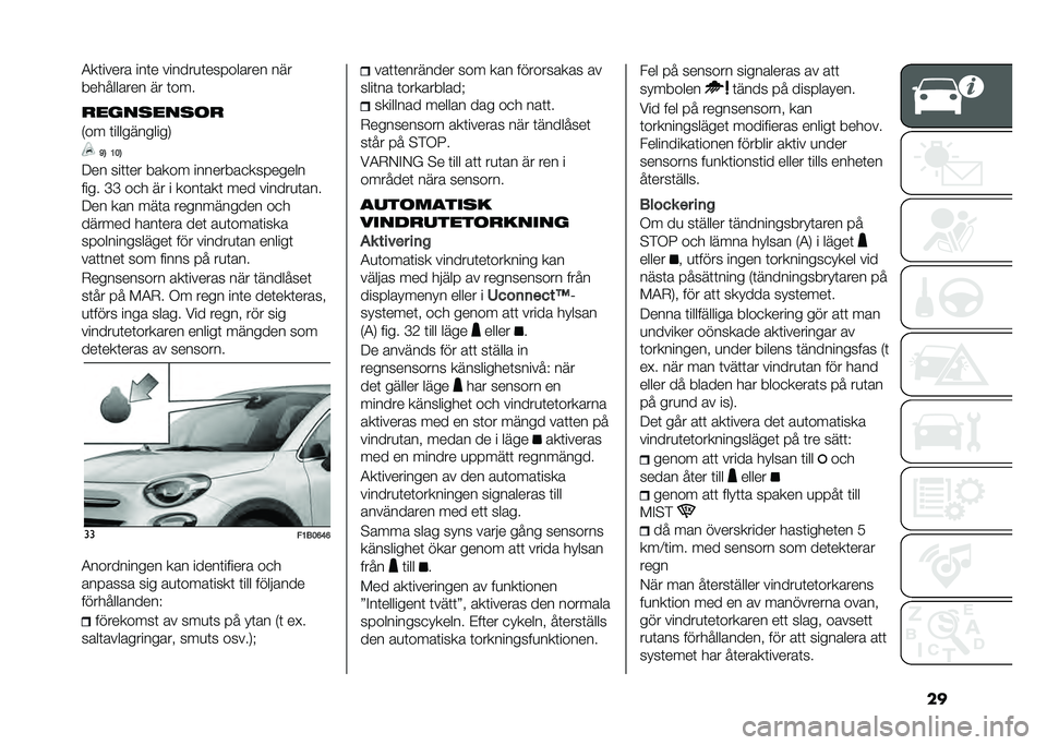 FIAT 500X 2021  Drift- och underhållshandbok (in Swedish) ���4��	����� ���	� ������
�	��������� ���
���������� �� �	���
�����
���
��
�,�� �	�����������0
�F�5 �>��5
�9�� ���	�	�� �����