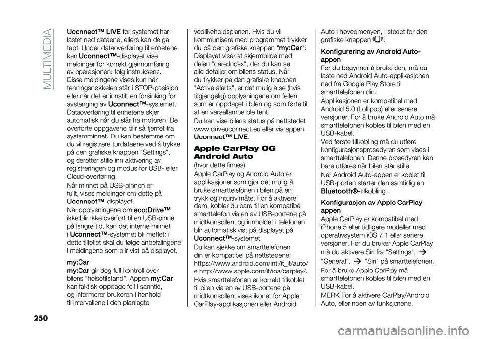 FIAT 500X 2020  Drift- og vedlikeholdshåndbok (in Norwegian) ��5�6�:�<�$�5�%�!�$�4
��� �?�B��	�	��B��C �-���2
��"� �����
��
� ���
�	����
� ��
�
 �
����
��
� �
�	�	�
�� ��� �
�
 ��
����� �6��
�
� �
������
���"�