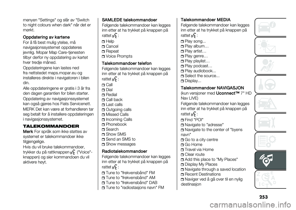 FIAT 500X 2020  Drift- og vedlikeholdshåndbok (in Norwegian) �����
���
� �1�3�
�������1 �� ��	�� �� �1�3�J���&�
�� ����� �&��	���� �J��
� �
����1 ��� �
�
� �
�
��"����
�&�"�"�
���� ��	� �� � �� ���	