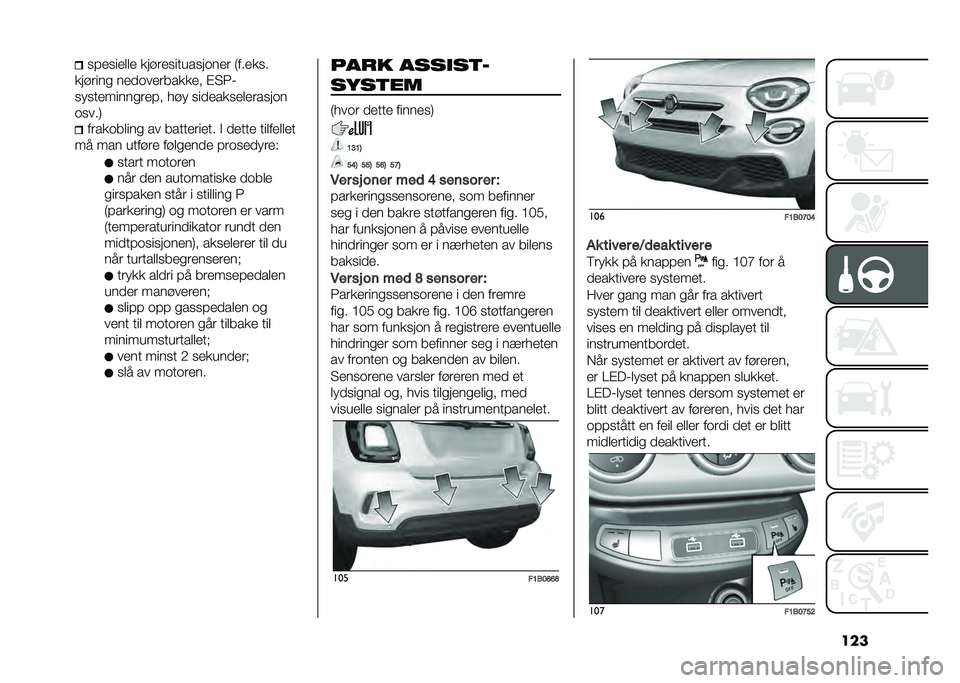 FIAT 500X 2021  Drift- og vedlikeholdshåndbok (in Norwegian) ������
���
�	�	�
 ���!��
����������
� �(���
���
���!���� ��
�
���
������
� �$�2�1�8
�����
�������
�� ��!� ���
�
����
�	�
������
����
