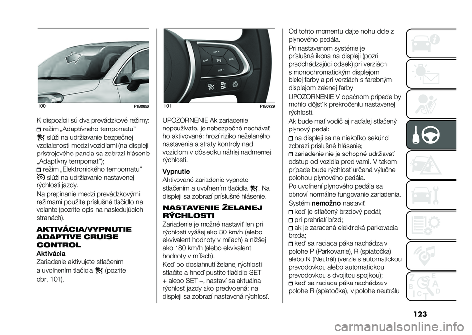 FIAT 500X 2020  Návod na použitie a údržbu (in Slovak) ������
��Q�;��U��U
�C �������"��� ��+ ��� �����	���
���% �����
��2 �����
 �<�A�����"����� ���
���
����c
���+�� �� ����������� �