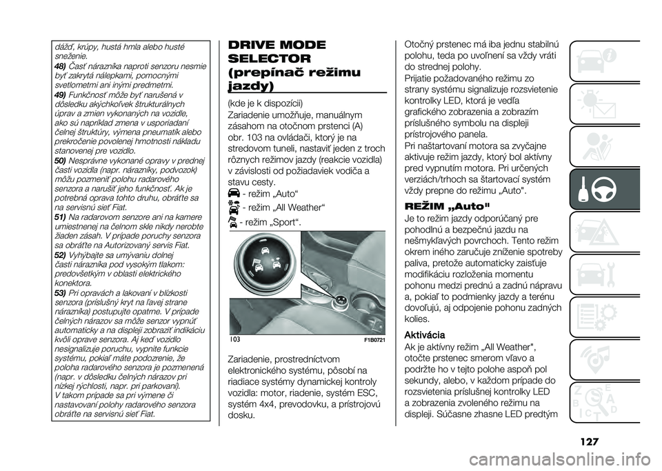 FIAT 500X 2020  Návod na použitie a údržbu (in Slovak) ���
��	��� �
��+��� �����	 ��
�� ����� �����%
���������
����N��� ��	�����"�
� ������� ������� ����
��
��� ���
����	 ��	���