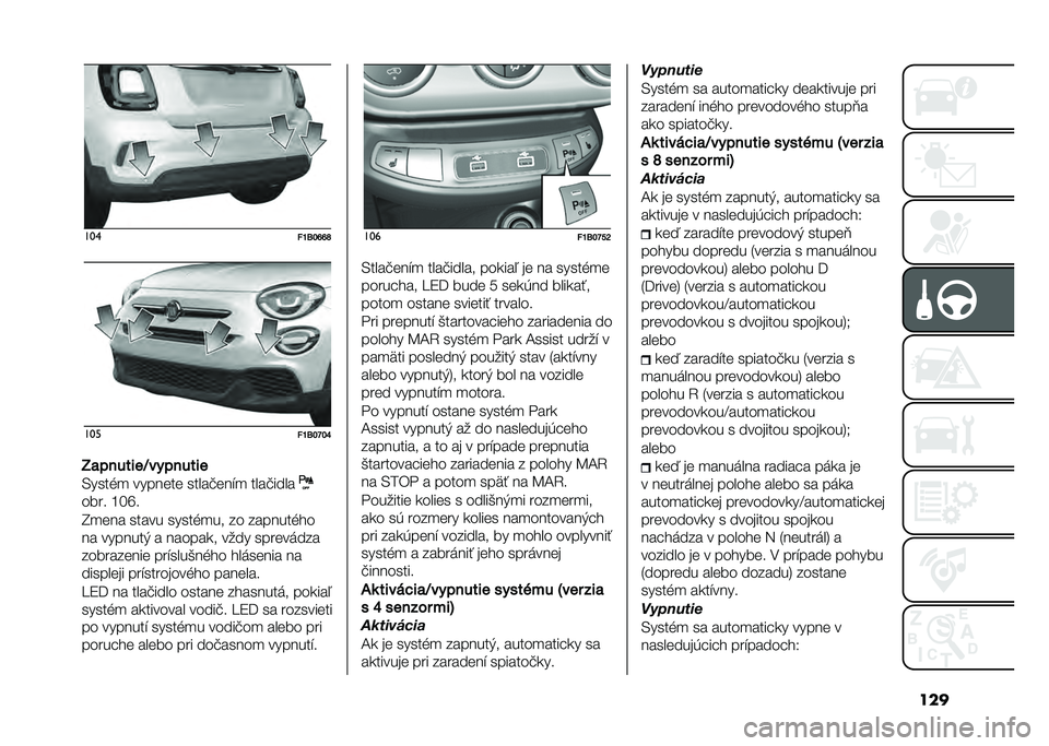 FIAT 500X 2020  Návod na použitie a údržbu (in Slovak) ������
��Q�;��U�U�T���
��Q�;��R��V
�G�
����
���3������
��
�/����%�
 ������� �����!���"�
 ����!���� ���� �P�(�_�
�H�
��� ����� �����%�
