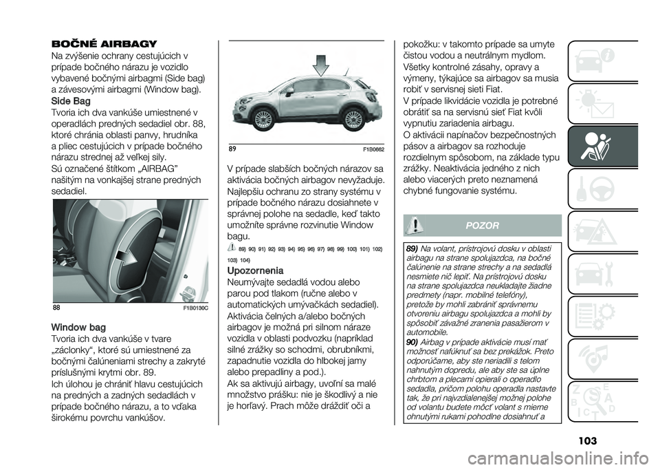 FIAT 500X 2021  Návod na použitie a údržbu (in Slovak) �����	���" ������/�
�5� ���,�&���� ������� �������+���� �
���"���� ���!��%�� ��	���� �� �������
��������% ���!��,�
� �����
