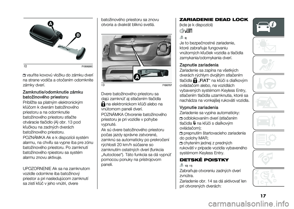FIAT 500X 2021  Návod na použitie a údržbu (in Slovak) ��
��
��Q�;���M��0����?�� �
�����+ �����
� �� ��	�
�
� �����"
�� ������ �����!� � ����!���"�
 ����
�
����
��	�
�
� �����"�
�G�
��	 ���
