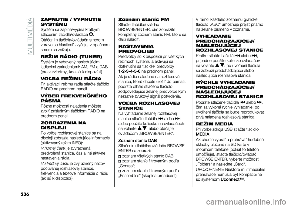FIAT 500X 2021  Návod na použitie a údržbu (in Slovak) ��B�G�U��I�B�Y�=�I�M
���	 �������� � ��������
�����"��
�/����%�
 �� ����"���F����"�� �
��	��
��

�����!���"�
 ����!�����F����	���!�
�
�