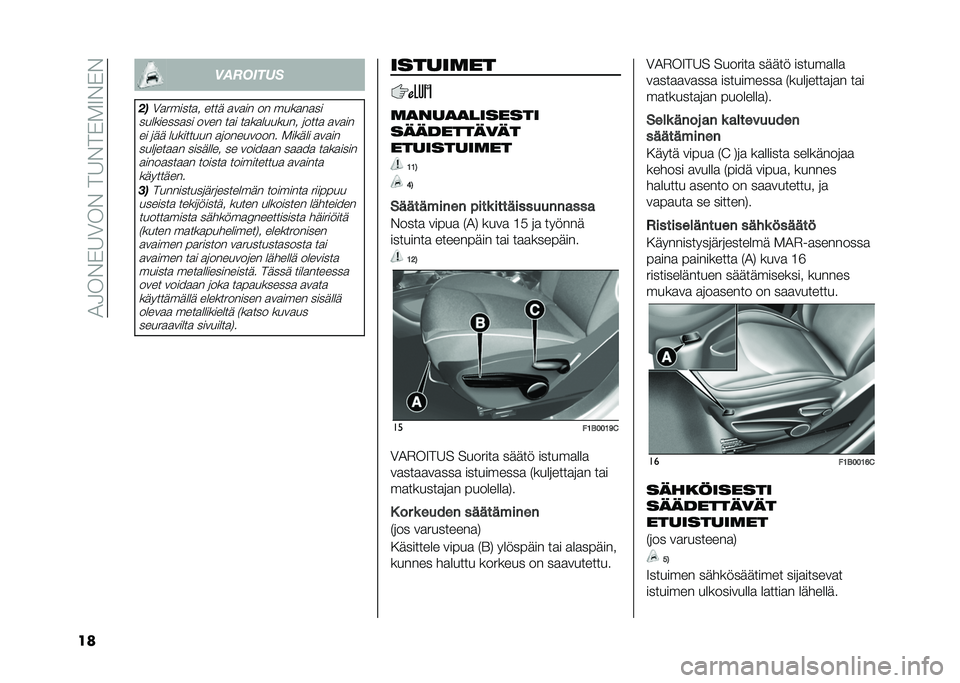 FIAT 500X 2020  Käyttö- ja huolto-ohjekirja (in in Finnish) ��4�5���*�8�3����.�8��.�*�2�7��*�
�� ��������
��
�3�������� ����	 ��
��� �� ��������
����������� ��
�� ��� ����������� ����