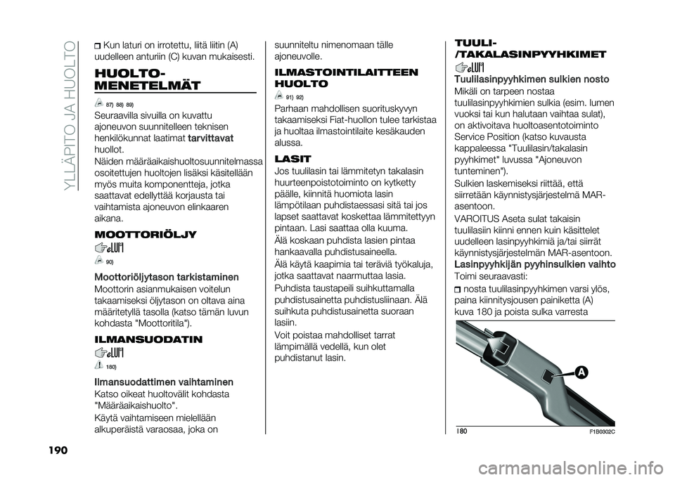 FIAT 500X 2021  Käyttö- ja huolto-ohjekirja (in in Finnish) ��<�!�!�-�1�7�.���5�4��"�8��!�.�
��� ��� ������ �� ���������� �����	 ������ �%�4�(
��������� �������� �%�=�( ���
�� �����������
